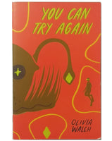 Olivia Walch - You Can Try Again