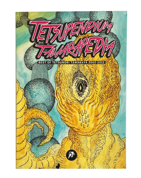 Tetsupendium Tawarapedia (Best of 2002-2012)